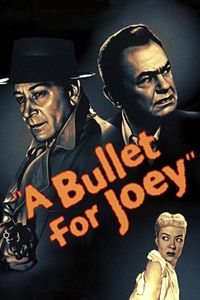 A Bullet for Joey (1955)