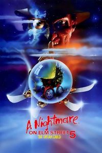 A Nightmare on Elm Street: The Dream Child aka Nightmare on Elm Street 5 (1989)