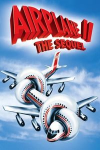 Airplane II: The Sequel (1982)