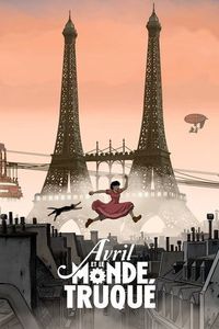 Avril et le monde truqué [April and the Extraordinary World] (2015)