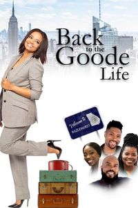 Back to the Goode Life (2019)