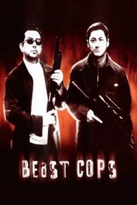 Ye shou xing jing [Beast Cops] (1998)
