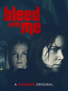 Bleed with Me (2020)