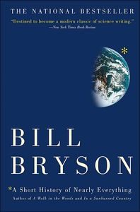 A Short History of Nearly Everything, Bill Bryson
