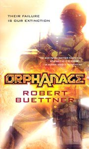 Orphanage, Robert Buettner