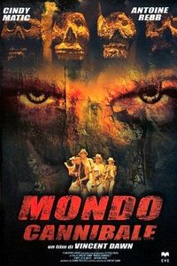 Mondo cannibale [Cannibal World] (2004)