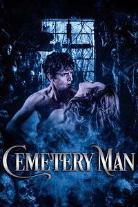 Dellamorte Dellamore [Cemetary Man] (1994)
