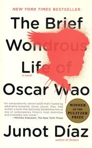 The Brief Wondrous Life of Oscar Wao, Junot Diaz