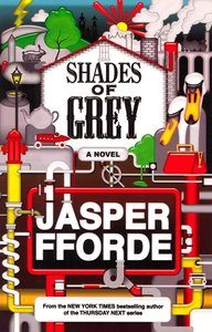 Shades of Grey, Jasper Fforde