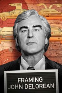 Framing John DeLorean (2019)
