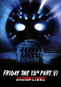 Friday the 13th Part VI: Jason Lives (1986)
