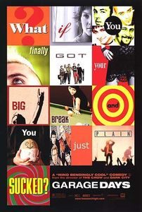 Garage Days (2002)