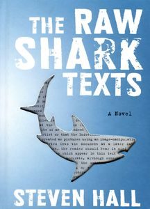 The Raw Shark Texts, Steven Hall