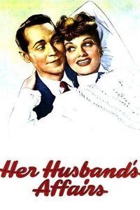 Her Husband’s Affairs (1947)