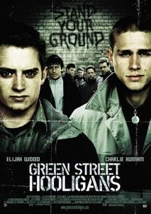 Hooligans aka Green Street Hooligans (2005)