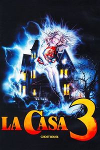 La casa 3 [Ghosthouse] (1988)