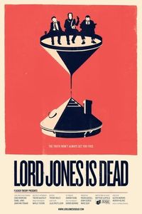 Lord Jones Is Dead (2016)