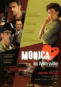 Monica La Mitraille [Machine-Gun Molly] (2004)