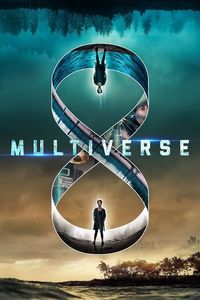 Entangled aka Multiverse (2019)