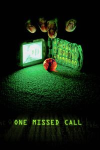 Chakushin ari [One Missed Call] (2003)