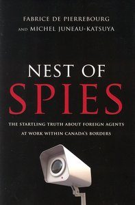 Nest of Spies, Fabrice de Pierrebourg & Michel Juneau-Katsuya