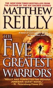 The Five Greatest Warriors, Matthew Reilly