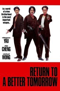 San ying hung boon sik [Return To A Better Tomorrow] (1994)