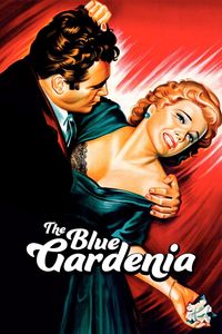 The Blue Gardenia (1953)