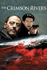 Les Rivières Pourpres [The Crimson Rivers] (2000)