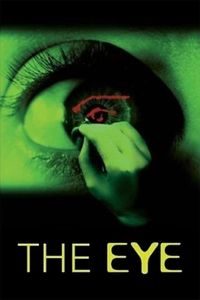Gin Gwai [The Eye] (2002)