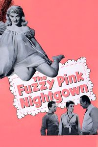 The Fuzzy Pink Nightgown (1957)