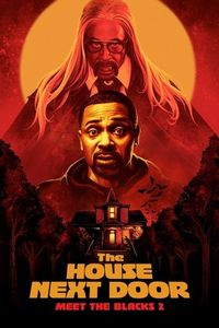 The House Next Door aka Meet the Blacks 2 (2021)
