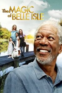 The Magic of Belle Isle (2012)