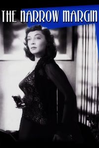 The Narrow Margin (1952)