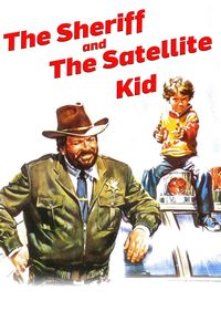 Uno sceriffo extraterrestre… poco extra e molto terrestre [The Sheriff and the Satellite Kid] (1979)
