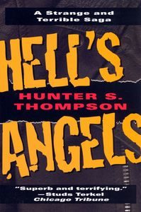 Hell’s Angels, Hunter S. Thompson