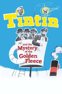 Tintin et le mystère de la Toison d’Or (1961)