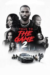 True to the Game 2 (2020)