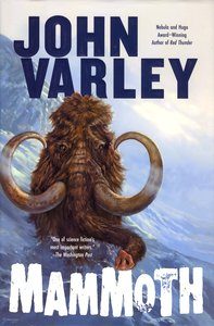 Mammoth, John Varley