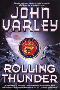 Rolling Thunder, John Varley