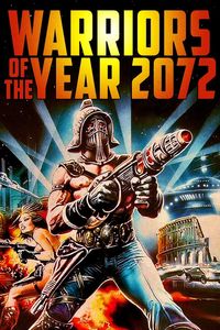 I guerrieri dell’anno 2072 [The New Gladiators aka Warriors of the Year 2072] (1984)